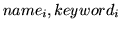 $name_{i},keyword_{i}$